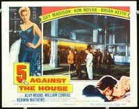 1x331 5 AGAINST THE HOUSE LC '55 great border art of super sexy Kim Novak, Reno Nevada!