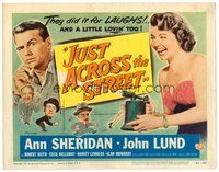 1x173 JUST ACROSS THE STREET TC '52 sexy Ann Sheridan did it for laughs & a little lovin!