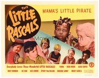 1x717 MAMA'S LITTLE PIRATE LC R51 Little Rascals, Farina, Jackie Cooper, Spanky, Buckwheat!