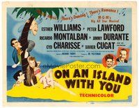 1x200 ON AN ISLAND WITH YOU TC '48 Esther Williams, Jimmy Durante, Peter Lawford, Hirschfeld art!
