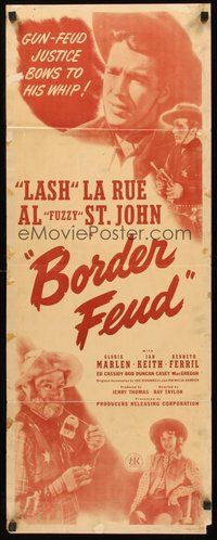 2d072 BORDER FEUD insert '47 Lash La Rue, Al 'Fuzzy' St. John, gun-feud justice bows to his whip!