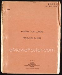 2h236 HOLIDAY FOR LOVERS revised final draft script February 5, 1959, screenplay by Luther Davis!