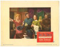 2j104 BIG TREES LC #6 '52 Kirk Douglas between pretty Eve Miller & Patrice Wymore!