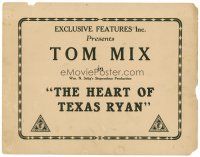 2j357 HEART OF TEXAS RYAN TC R20s Tom Mix in William N. Selig's Stupendous Production!