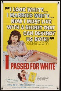 2p377 I PASSED FOR WHITE 1sh '60 she looks white & married white, how can she tell her husband?