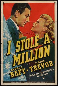 2p380 I STOLE A MILLION 1sh '39 close up of George Raft & pretty Claire Trevor!