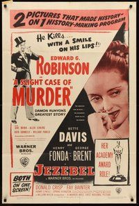 2p813 SLIGHT CASE OF MURDER/JEZEBEL 1sh '48 double bill, Edward G Robinson, Bette Davis!