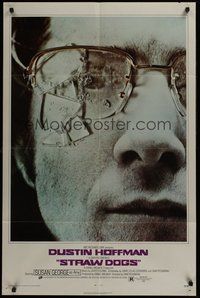 2p853 STRAW DOGS 1sh '72 directed by Sam Peckinpah, c/u of Dustin Hoffman with broken glasses!