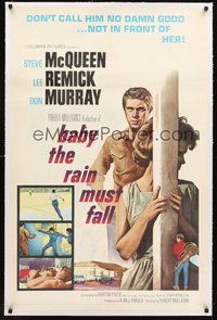 2s294 BABY THE RAIN MUST FALL linen 1sh '65 bad boy Steve McQueen is no damn good for Lee Remick!