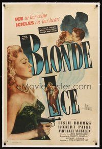2s313 BLONDE ICE linen 1sh '48 sexy blonde savage bad girl Leslie Brooks lived, loved & cheated!
