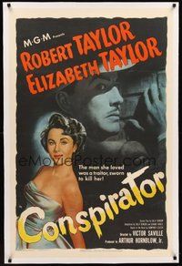 2s344 CONSPIRATOR linen 1sh '49 art of English spy Robert Taylor & sexy young Elizabeth Taylor!