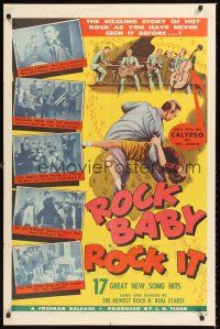 2t078 ROCK BABY ROCK IT 1sh '57 rock 'n' roll, the sizzling story as you've never seen it before!