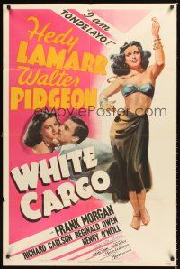 2t088 WHITE CARGO style C 1sh '42 Walter Pidgeon, full-length art of sexy Hedy Lamarr as Tondelayo!