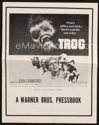 2x246 TROG pressbook '70 Joan Crawford & prehistoric monsters, wacky horror explodes into today!