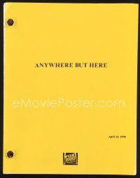 2x129 ANYWHERE BUT HERE script April 14, 1998, screenplay by Alvin Sargent!