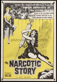 2z540 NARCOTIC STORY 1sh '58 great drug needle image, sordid depravity of the living death!