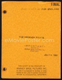 3a157 CRIMSON PIRATE revised final draft Part I script July 9, 1951, screenplay by Roland Kibbee!