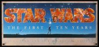 3c466 STAR WARS THE FIRST TEN YEARS horizontal special 17x36 '87 cool different art by John Alvin!