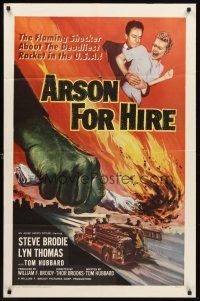 3e047 ARSON FOR HIRE 1sh '58 best fire truck artwork, flaming shocker of the deadliest U.S. racket!