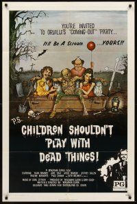3e152 CHILDREN SHOULDN'T PLAY WITH DEAD THINGS 1sh '72 Benjamin Clark cult classic, Ormsby art!