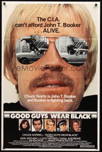 3e426 GOOD GUYS WEAR BLACK 1sh '77 tough Chuck Norris in cool shades is fighting back!
