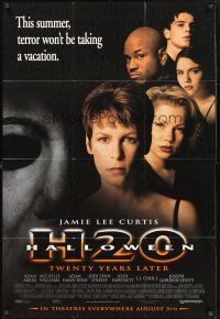 3e441 HALLOWEEN H20 advance 1sh '98 Jamie Lee Curtis sequel, terror won't be taking a vacation!