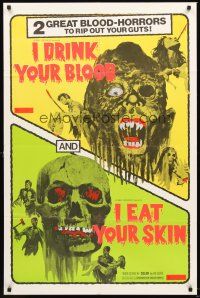 3e491 I DRINK YOUR BLOOD/I EAT YOUR SKIN 1sh '71 two great blood-horrors that rip out your guts!