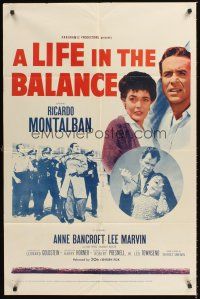 3e555 LIFE IN THE BALANCE 1sh '55 early Ricardo Montalban, Anne Bancroft, Lee Marvin!