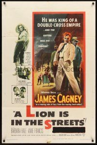 3e557 LION IS IN THE STREETS 1sh '53 the gutter was James Cagney's throne, Anne Francis!