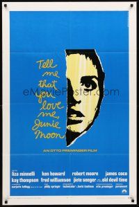 3e908 TELL ME THAT YOU LOVE ME JUNIE MOON int'l 1sh '70 Otto Preminger, art of Liza Minnelli!