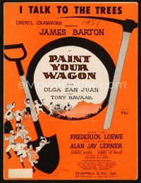 3g131 PAINT YOUR WAGON stage play sheet music '51 I Talk to the Trees!