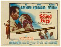 3h084 SOUND & THE FURY TC '59 Martin Ritt, Yul Brynner with hair, Joanne Woodward!