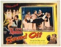 3h728 SOUND OFF LC #2 '52 Mickey Rooney being held by four sexy showgirls!