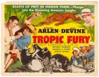 3h099 TROPIC FURY TC R52 Richard Arlen & Andy Devine, sexy Lupita Tovar in sarong!