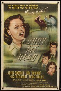 3s108 BURY ME DEAD 1sh '47 Cathy O'Donnell, Hugh Beaumont, June Lockhart, film noir!