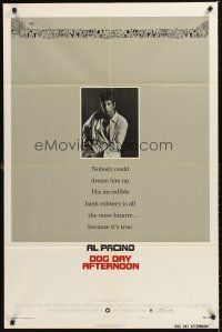 3s206 DOG DAY AFTERNOON style B 1sh '75 Al Pacino, Sidney Lumet bank robbery crime classic!