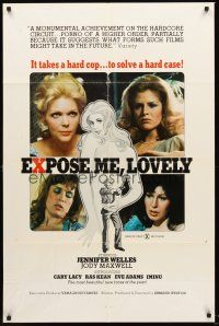 3s238 EXPOSE ME LOVELY 1sh '76 sexy Jennifer Welles knows it takes a hard cop to solve a hard case!