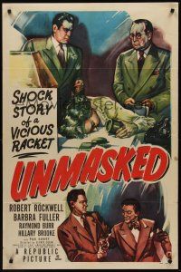 3s918 UNMASKED 1sh '50 Robert Rockwell, Raymond Burr, shock story of a vicious racket!