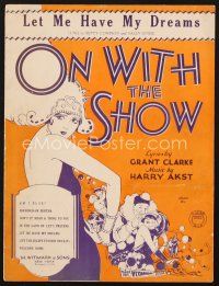 3w253 ON WITH THE SHOW sheet music '29 wonderful art of sexy Betty Compson, Let Me Have My Dreams!