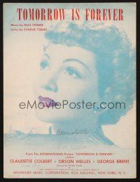 3w271 TOMORROW IS FOREVER sheet music '45 portraits of pretty Claudette Colbert, title song!