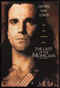 3y519 LAST OF THE MOHICANS teaser DS 1sh '92 Native American Indian Daniel Day Lewis!
