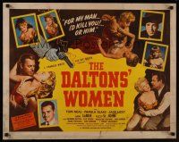 4d112 DALTONS' WOMEN 1/2sh '50 Tom Neal, bad girl Pamela Blake would kill for her man!