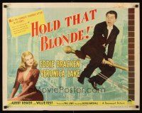 4d201 HOLD THAT BLONDE style B 1/2sh '45 wacky image of Eddie Bracken & sexy Veronica Lake!