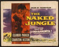 4d289 NAKED JUNGLE 1/2sh '54 Charlton Heston holds Eleanor Parker close, George Pal!