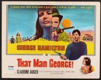 4d420 THAT MAN GEORGE 1/2sh '67 L'Homme de Marrakesh, George Hamilton is hot, Claudine Auger!