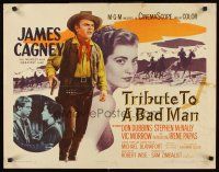 4d432 TRIBUTE TO A BAD MAN style B 1/2sh '56 cowboy James Cagney, pretty Irene Papas!