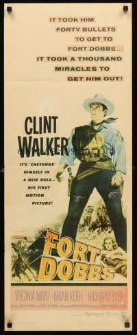 4e251 FORT DOBBS insert '58 it took a thousand miracles to get Clint Walker out of there!