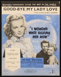 4f179 I WONDER WHO'S KISSING HER NOW English sheet music '47 June Haver, Good-Bye, My Lady Love!