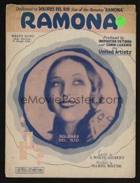 4f189 RAMONA sheet music '28 Ramona, dedicated to Dolores Del Rio in the title role!