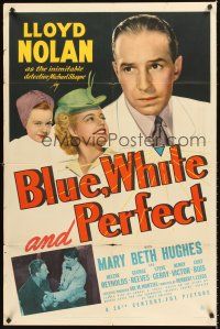 4g119 BLUE, WHITE & PERFECT 1sh '41 Lloyd Nolan as Detective Michael Shayne, Mary Beth Hughes!